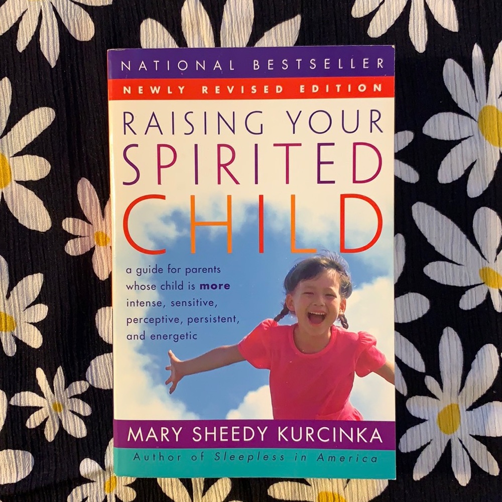 Parenting book: Raising Your Spirited Child
